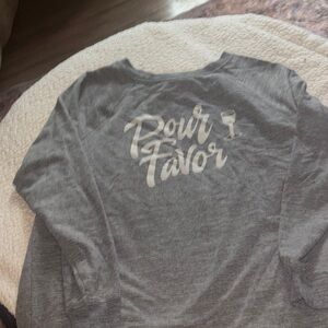 Grey light sweatshirt with graphic “Pour Favor”
